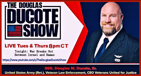 The Douglas Ducote Show (5/13/2021)