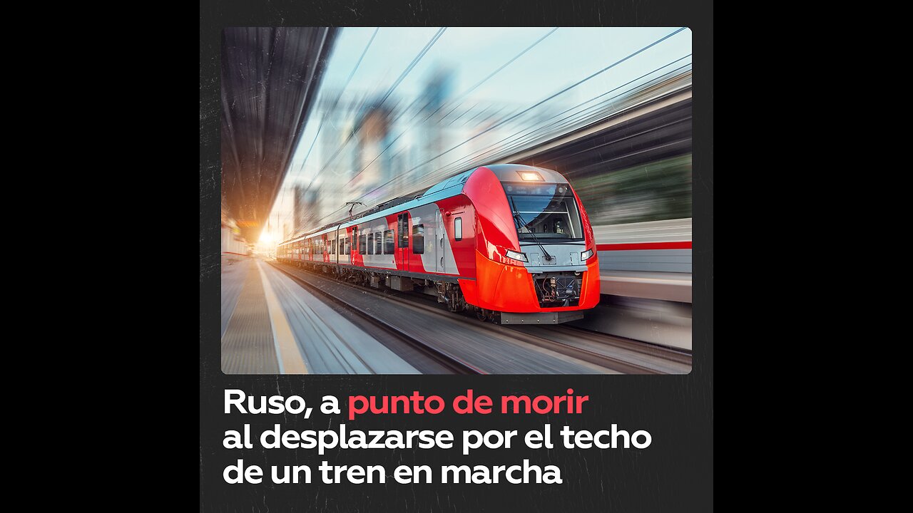 Joven ruso, electrocutado mientras iba en el techo de un tren eléctrico