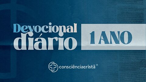 DEVOCIONAL DIÁRIO - ESPECIAL DE ANIVERSÁRIO - O que é vida devocional e qual a importância dela
