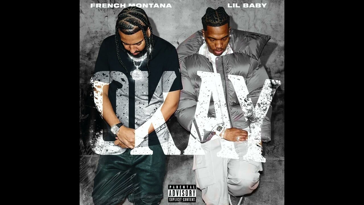 French Montana - Lil Baby - Okay (Official Music Video)