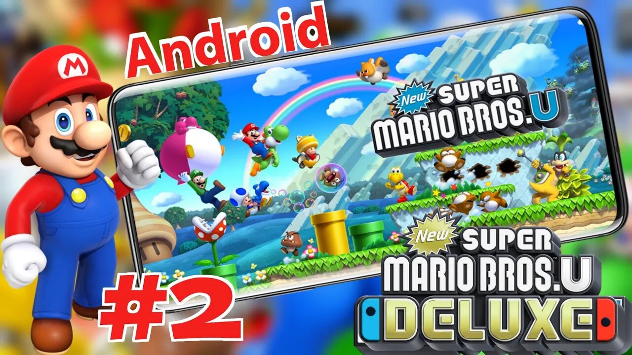 Playing New Super Mario Bros. U Deluxe on Android/iOS YUZU & Skyline Emulator