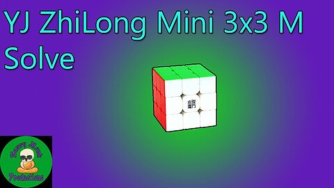 YJ ZhiLong Mini 3x3 M Solve