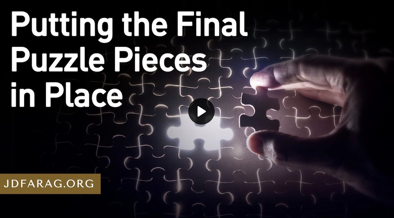 Prophecy Update - Putting the Final Puzzle Pieces in Place - JD Farag