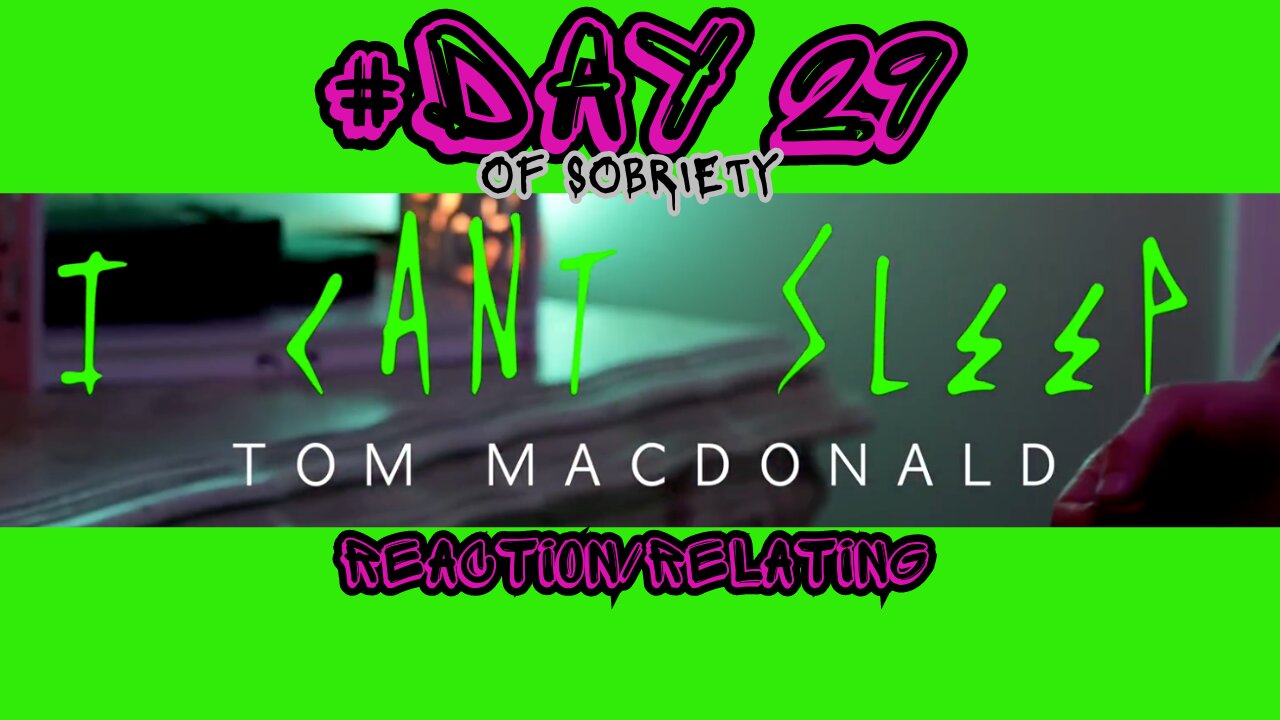 Navigating the Night: Reacting to Tom MacDonald's 'I Can't Sleep' on Day 29 of Sobriety #sobriety