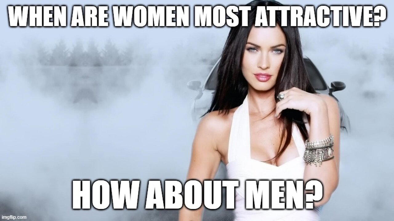 At What Age Are Men and Women Most Attractive?