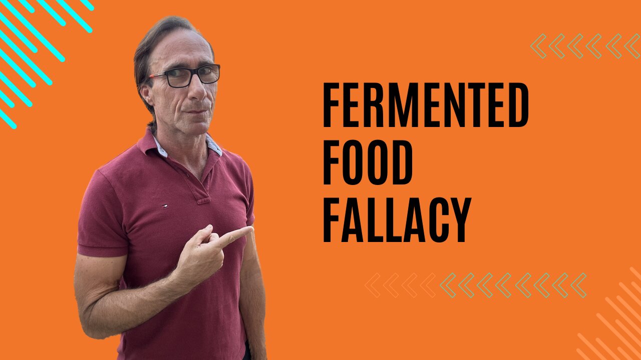 Fermented Foods Benefit Fallacy