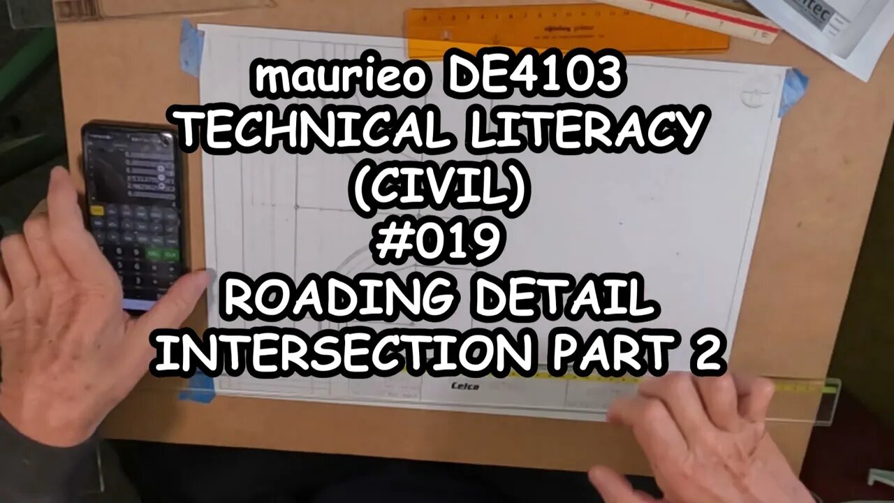 maurieo DE 4103 TECHNICAL LITERACY CIVIL #019 ROADING DETAILS INTERSECTION PART 2