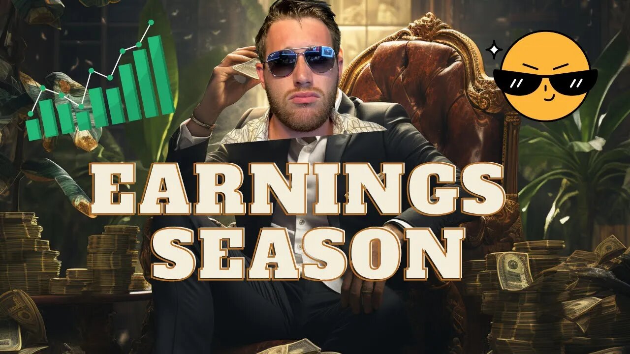 Big Plays this Earnings Season!