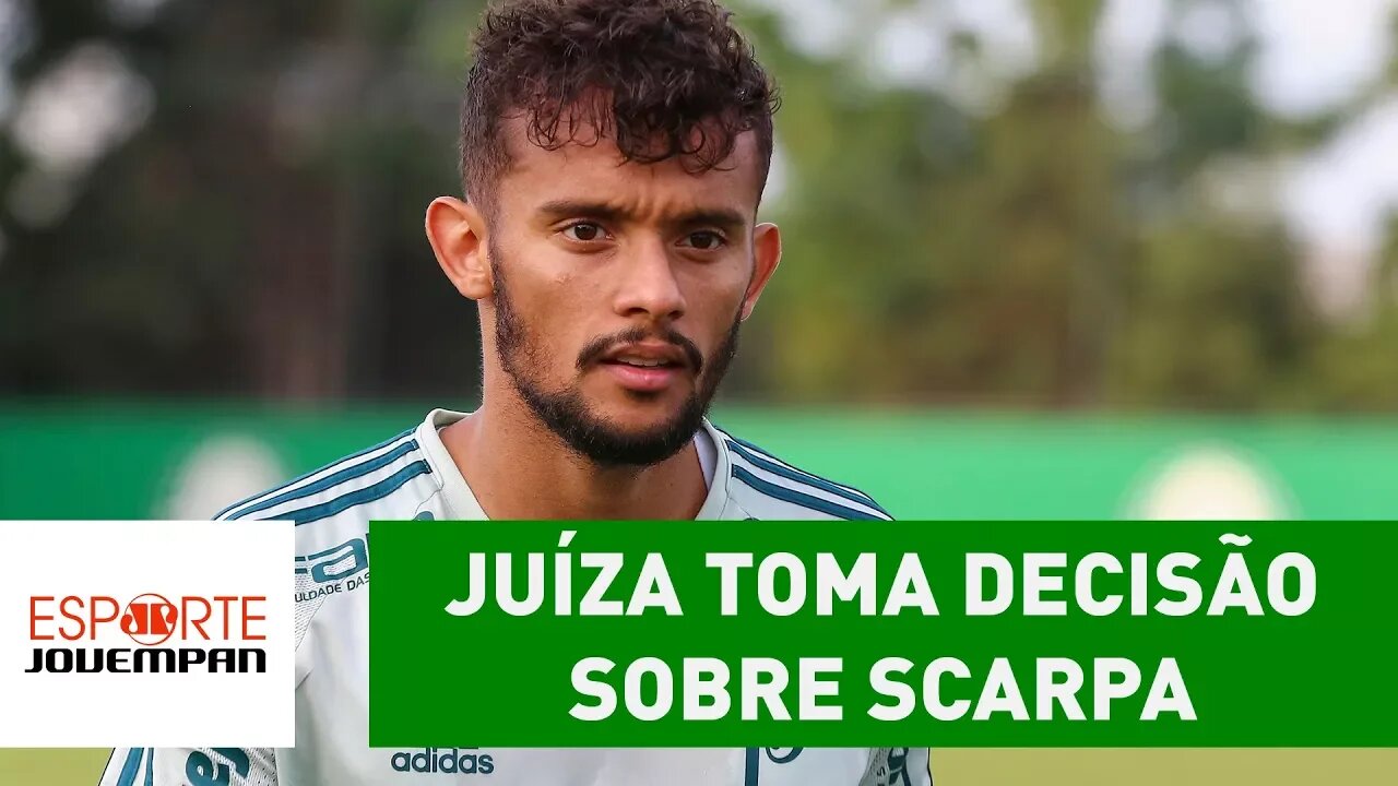 Voltou ao Palmeiras? JUÍZA toma decisão sobre SCARPA!