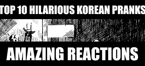 Top 10 Hilarious Korean Pranks That Will Leave You in Stitches!