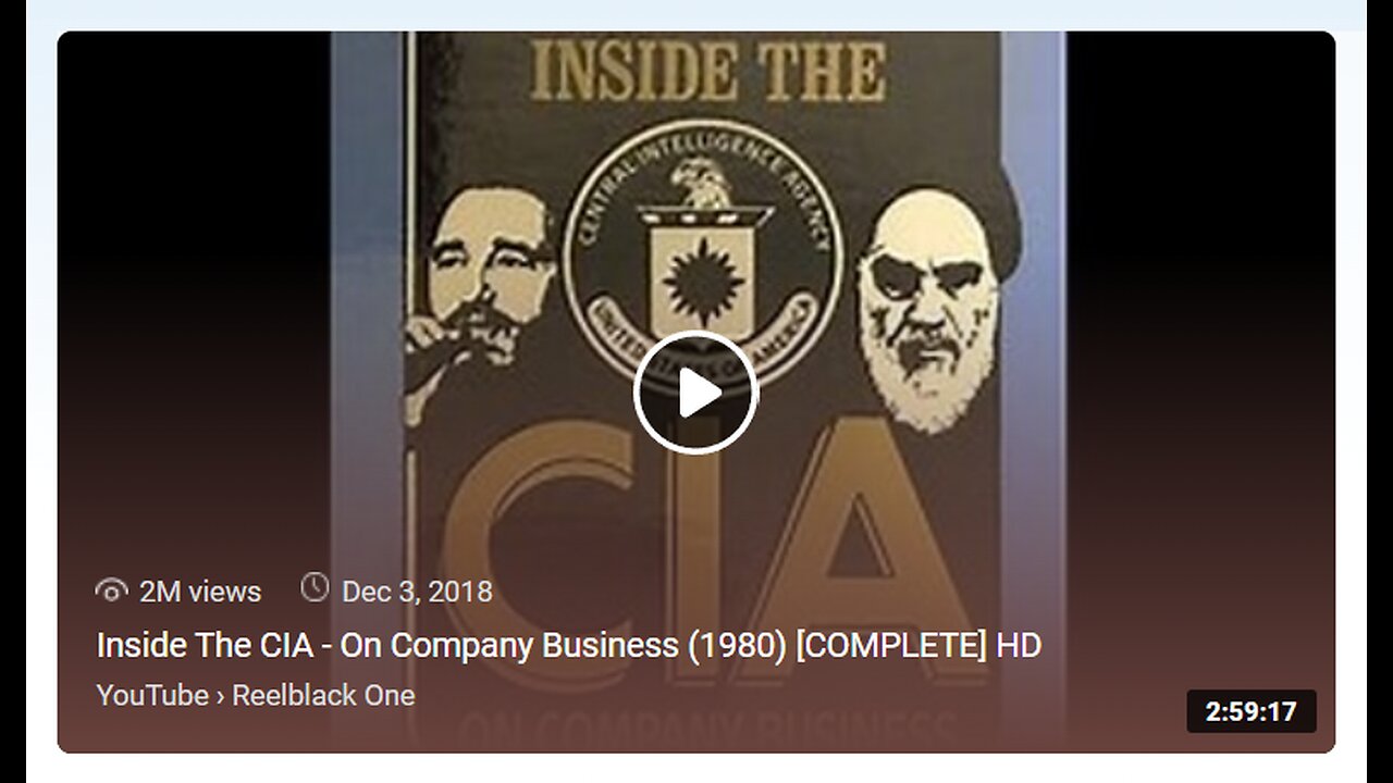 Censorship Industry Annotated #11: "On Company Business: Inside The CIA" Movie Watch (Part 5)