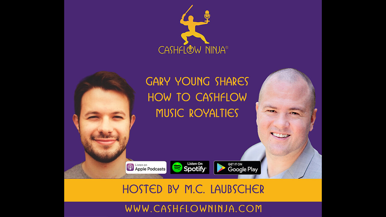 Gary Young Shares How To Cashflow Music Royalties