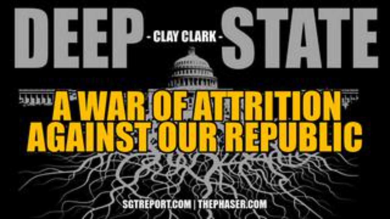 Biden's War of Attrition against Our Republic -- Clay Clark