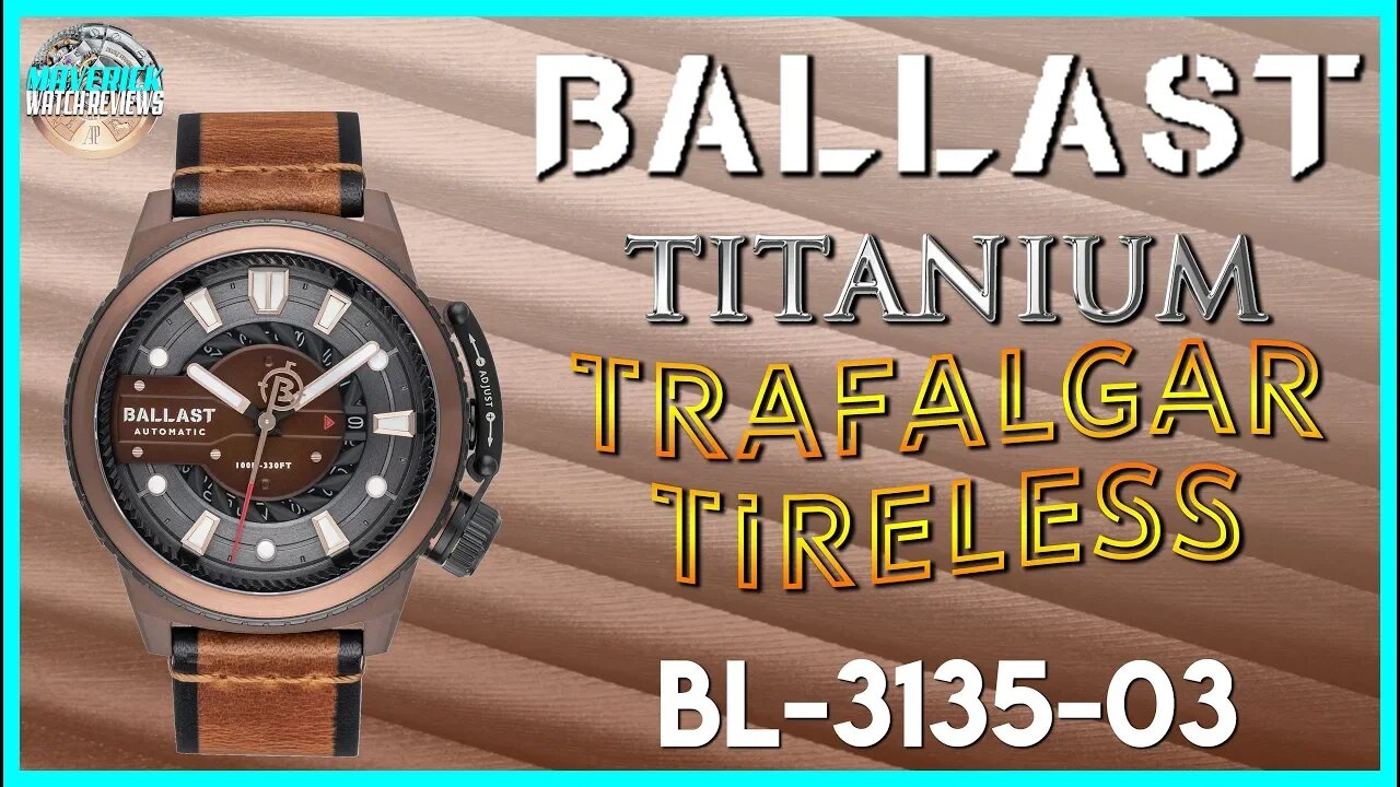 Silent Running! | Ballast Titanium Trafalgar Tireless BL-3135-03 Unbox & Review