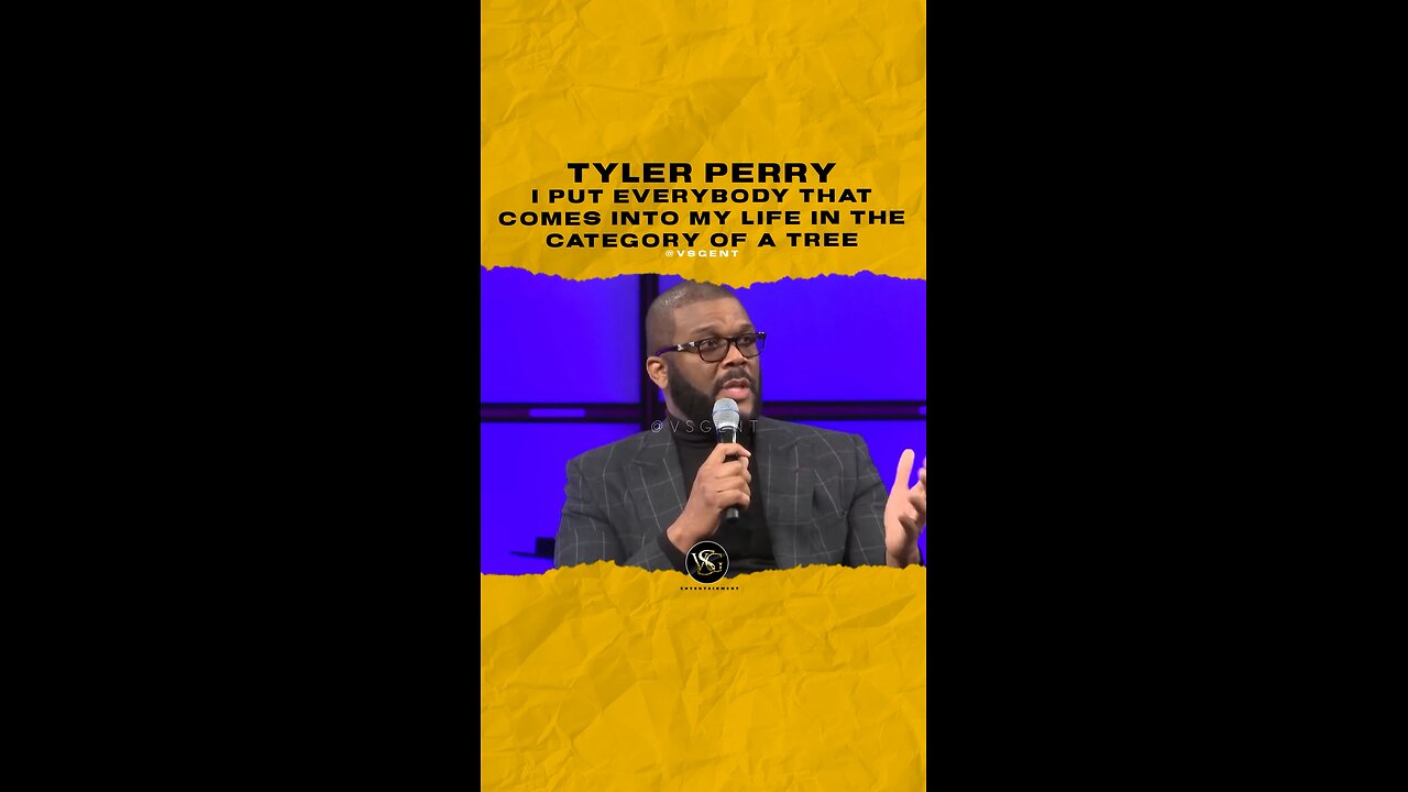 I put everybody that comes into my life in the category of a tree