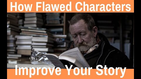 How Flawed Characters Improve Your Story