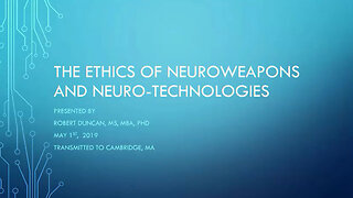 Dr Robert Duncan MIT Presentation on Neuroweapons used on American Civilians