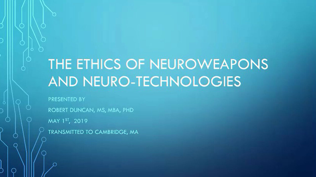 Dr Robert Duncan MIT Presentation on Neuroweapons used on American Civilians