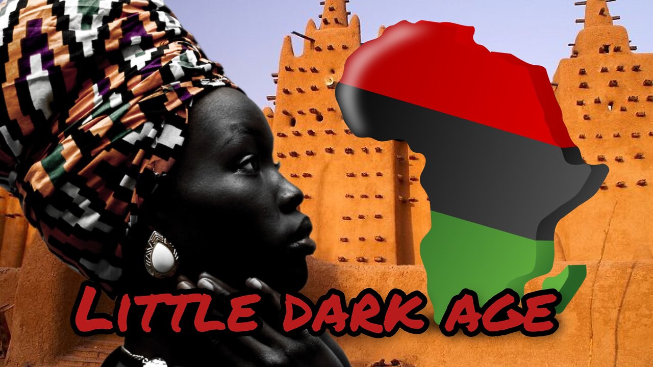 Little Dark Age - Africa