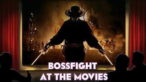 Bossfight At the Movies S3E31 - The Mask of Zorro