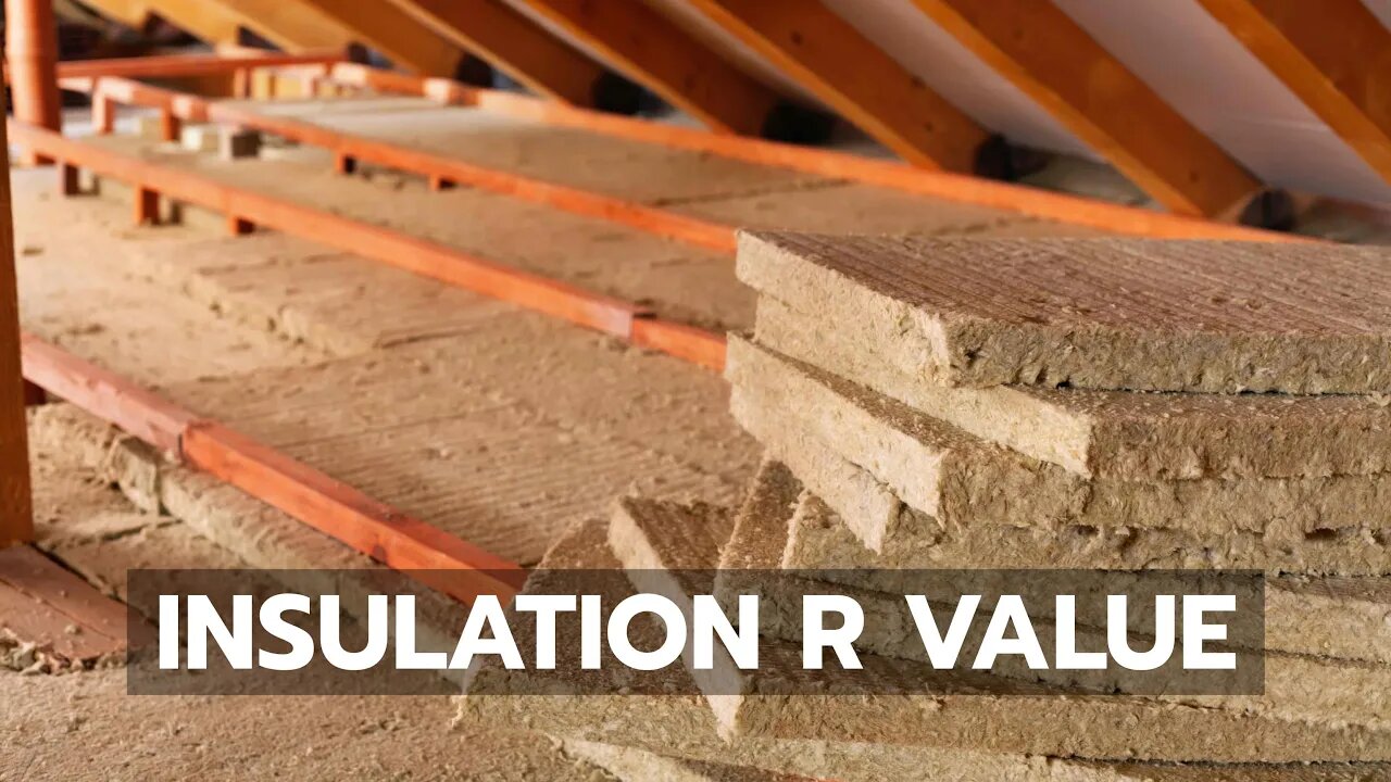 Insulation R Value - It's Not What You Think