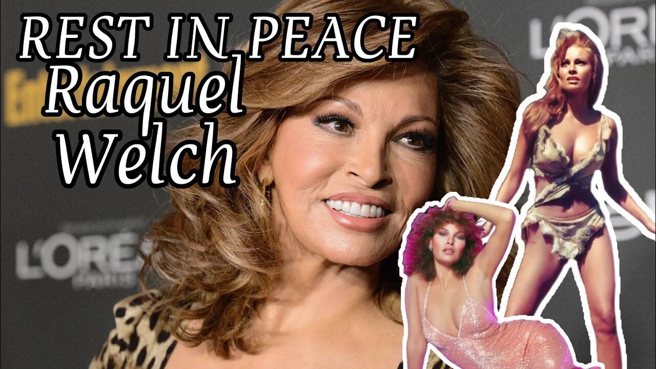 Rest In Peace Raquel Welch! Hollywood Icon Passes Away at 82. Chrissie Mayr Reacts to the News