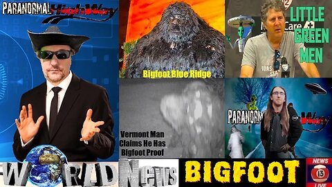 Bigfoot News! Vermont Man Claims To Have Proof of Bigfoot & Major Coach Talks About Bigfoot