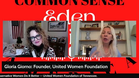 Common Sense America with Eden Hill & Gloria Giorno United Women Foundation of Tennessee