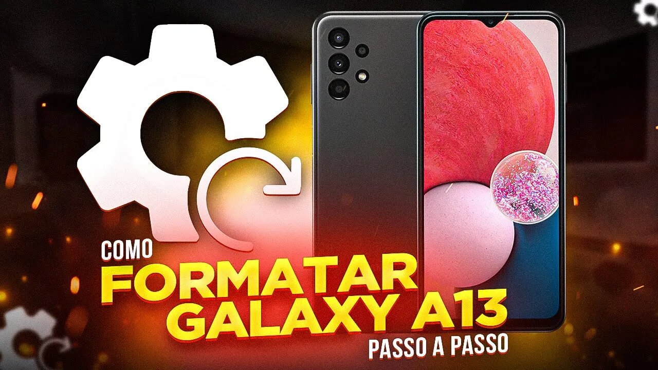 Como FORMATAR GALAXY A13 (PASSO A PASSO)