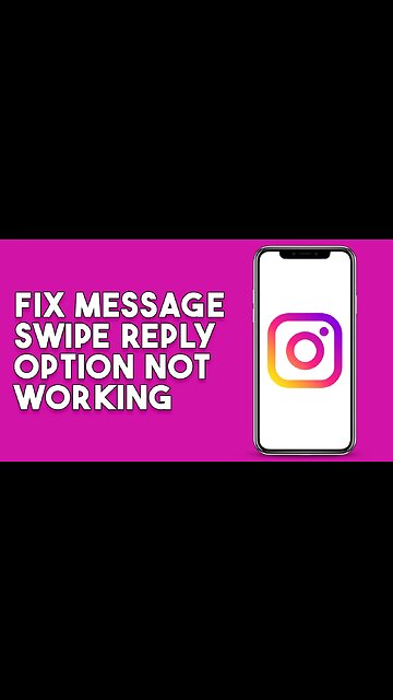 How To Fix Instagram Message Swipe Reply Option Not Working