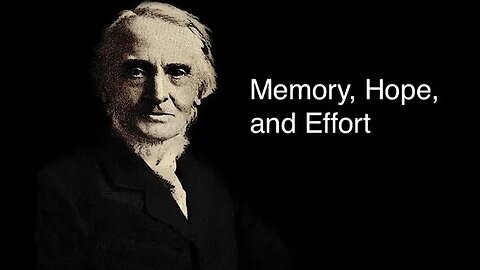 Memory, Hope, and Effort – Alexander Maclaren