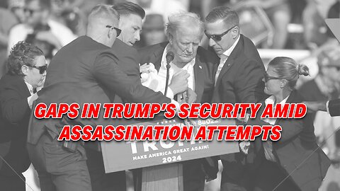 INTELLIGENCE IGNORED: FLYNN EXPOSES GAPS IN TRUMP'S SECURITY AMID ASSASSINATION ATTEMPTS