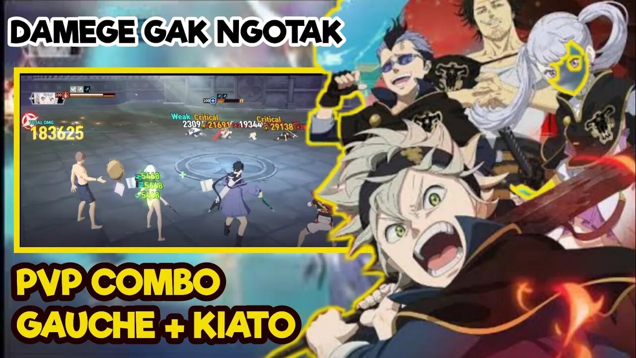 Black Clover Mobile | Damage Bonus Dari Gauche Menggila - Test PVP Combo Kiato + Gauche