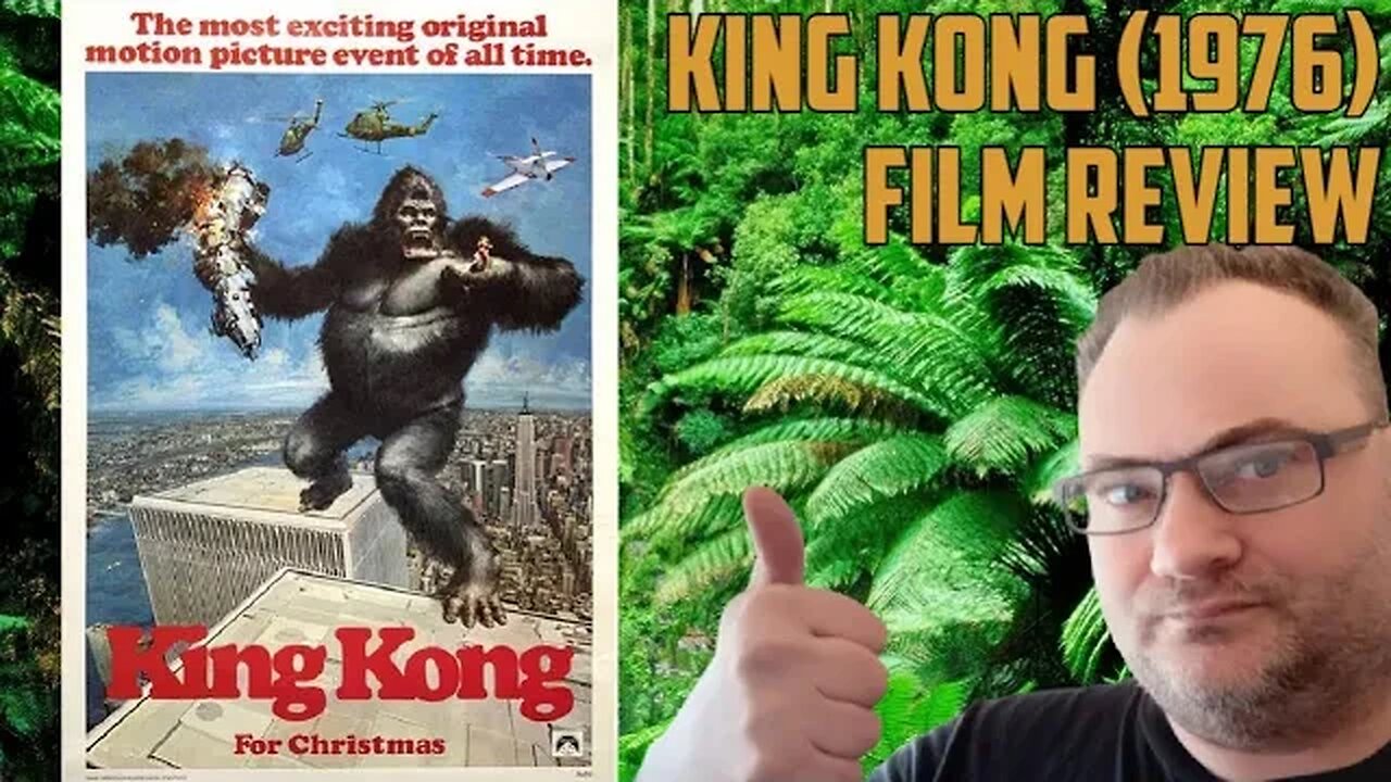 King Kong (1976) - Review! (MrSheltonTV2)