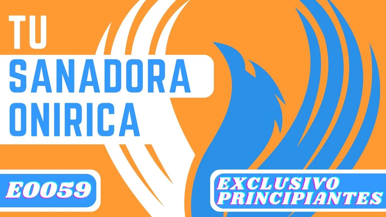E0059 TU SANADORA ONÍRICA
