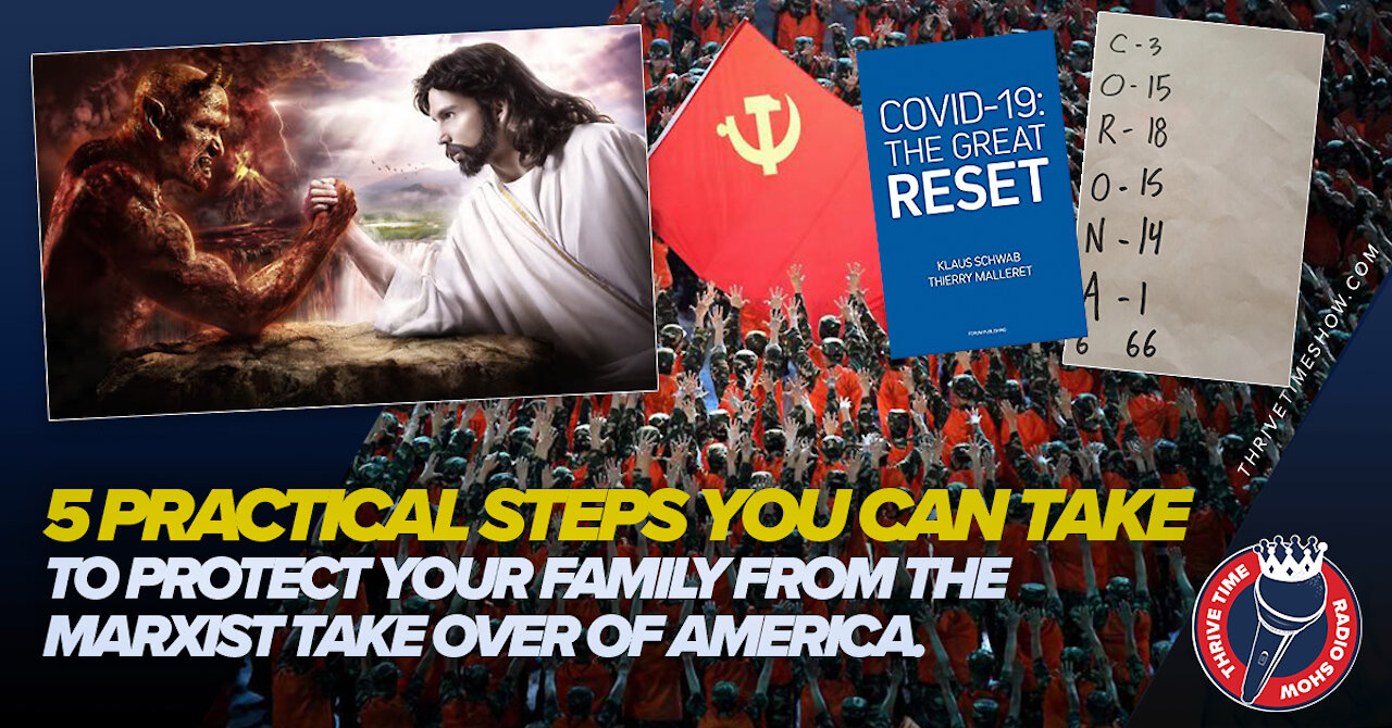 5 Practical Steps You Can Take to Protect Your Family from the Marxist Takeover of America