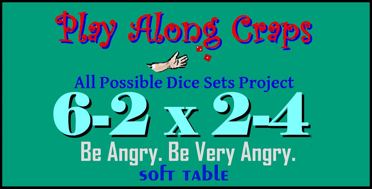 6-2x2-4 Dice Set at Soft Table