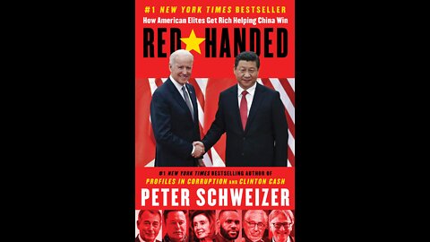 🛑 Red-Handed: How American Elites Get Rich Helping China Win 🛑 (2022) by Peter Schweizer, a discussion