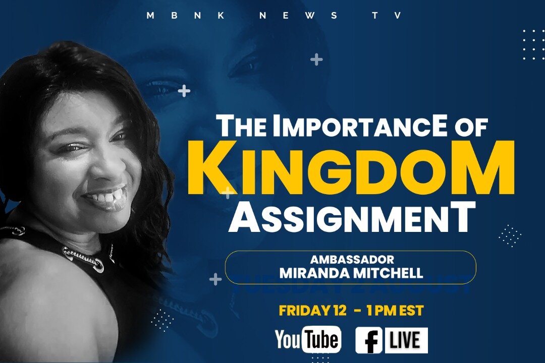 The Importance of Kingdom Assignment.