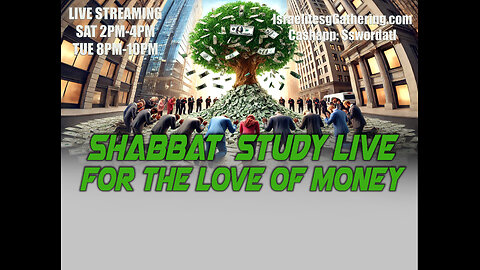 For The Love of Money - Israelites Gathering Shabbat Study Live