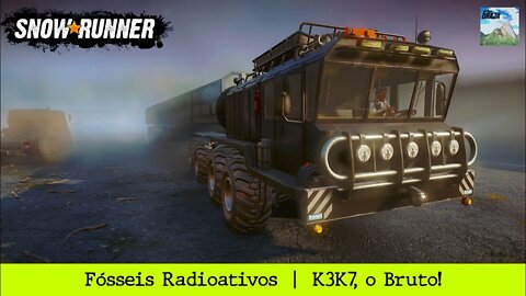 SnowRunner - Fósseis Radioativos | K3K7 | Radioatividade