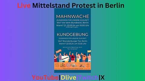 Live von MIttelstandsprotesten aus Berlin #2203.24