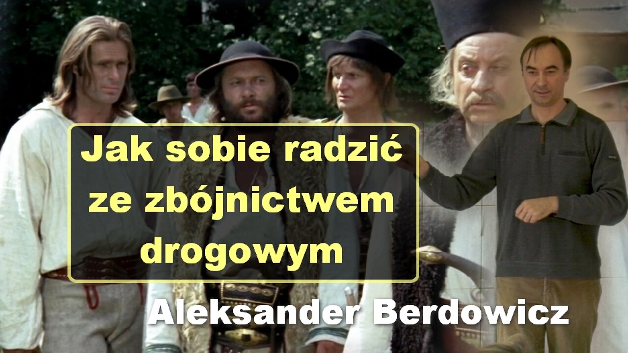 Jak sobie radzić ze zbójnictwem drogowym - Aleksander Berdowicz