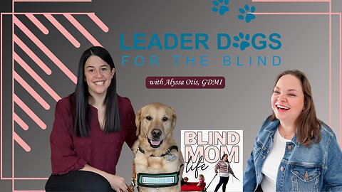 S1 Ep19: All About Guide Dogs