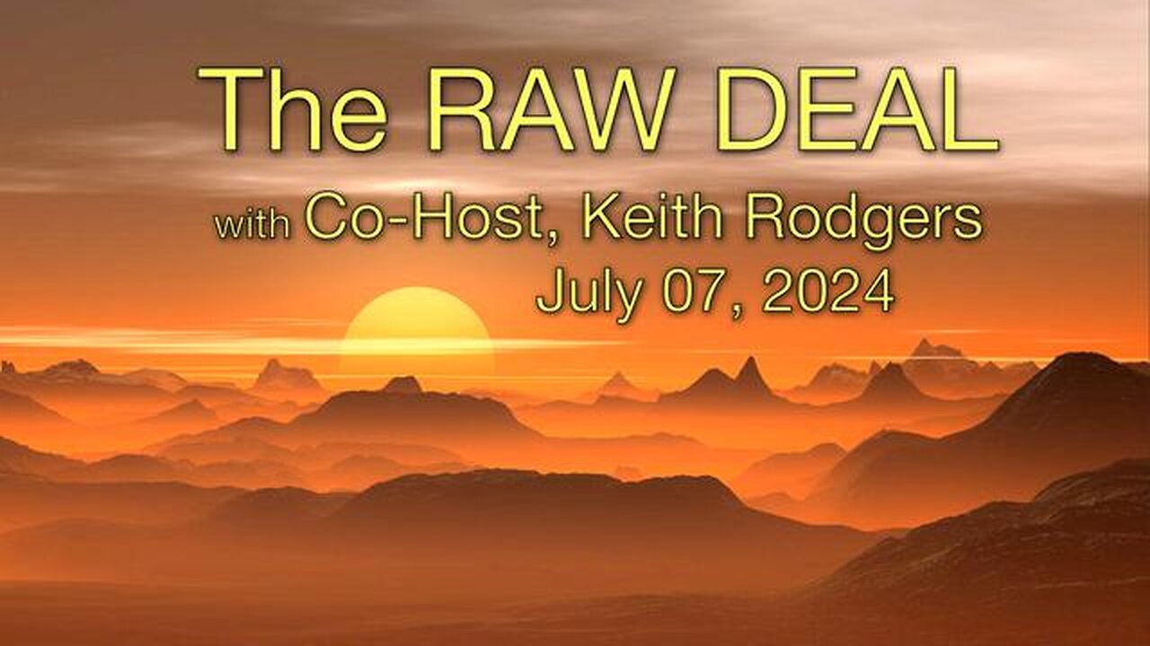 The Raw Deal (8 July 2024) with co-host Keith Rodgers (1)