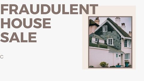 Most corrupt attorney ever | fraudulent house purchase