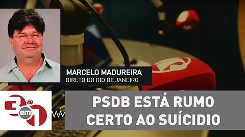 Madureira: O PSDB está rumo certo ao suícidio