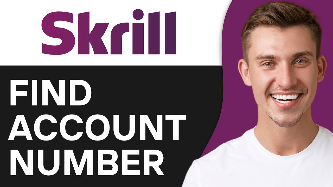 How To Find My Skrill Account Number