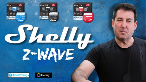 How to Integrate Shelly Qubino Wave Relays with SmartThings & Homey Pro