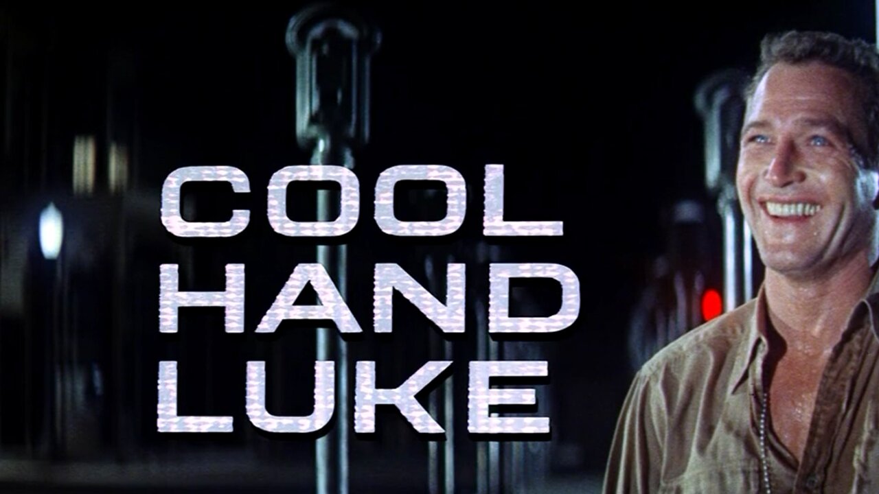 Cool Hand Luke (1967) ~ Full Movie ~